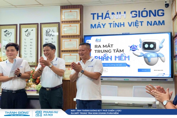 MÁY TÍNH THÁNH GIÓNG BỨT PHÁ CHIẾN LƯỢC: RA MẮT TRUNG TÂM KINH DOANH PHẦN MỀM VÀ HỆ SINH THÁI BẢN QUYỀN TOÀN DIỆN